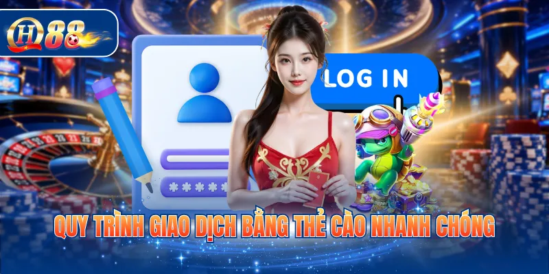 Quy trình giao dịch bằng thẻ cào nhanh chóng